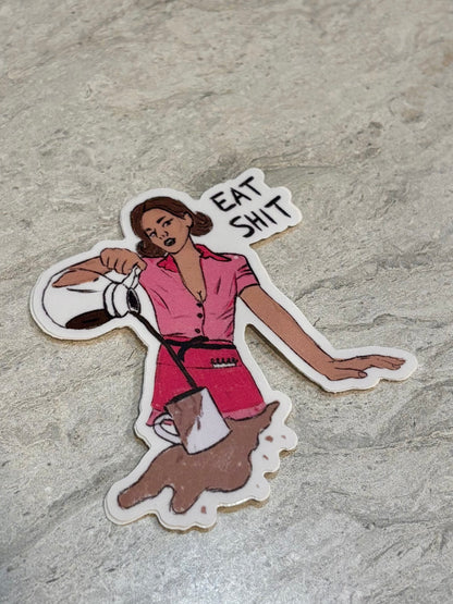 Eat Sh*t Sticker