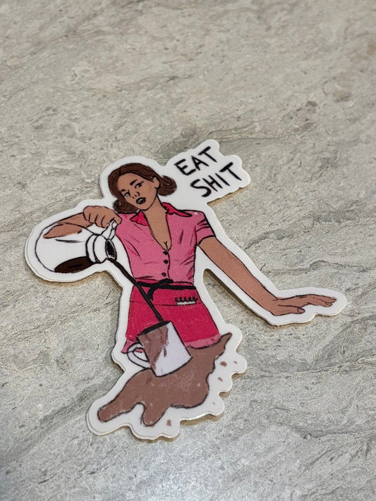Eat Sh*t Sticker